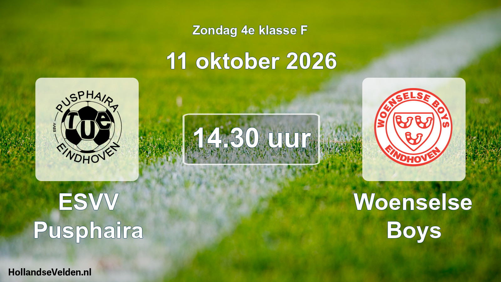 Geplande wedstrijd: ESVV Pusphaira - Woenselse Boys (11 oktober 2026)