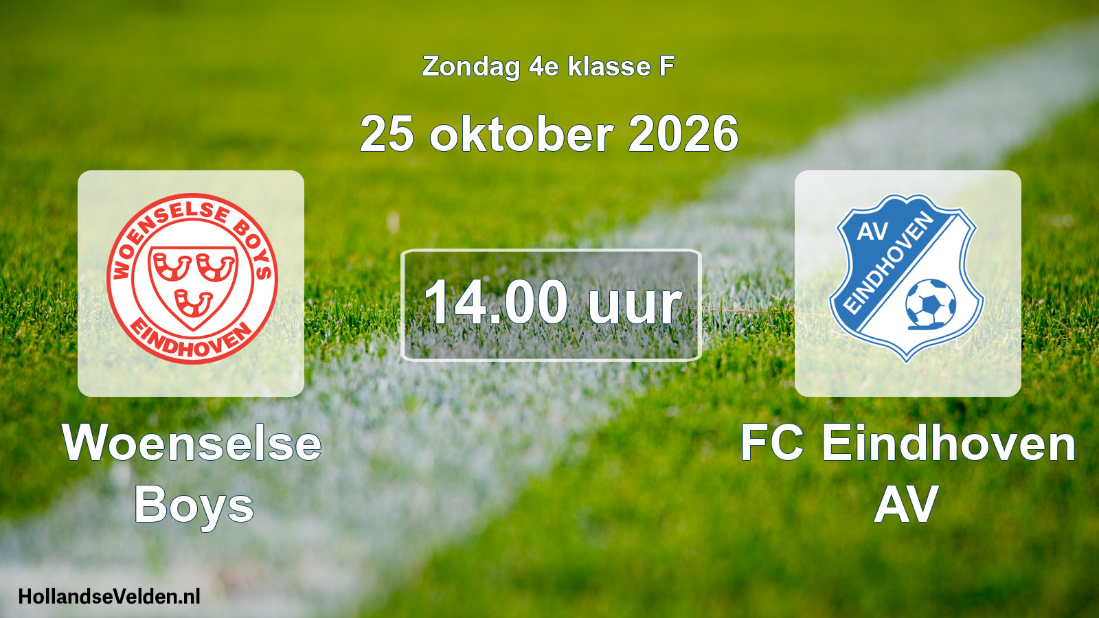 Geplande wedstrijd: Woenselse Boys - FC Eindhoven AV (25 oktober 2026)
