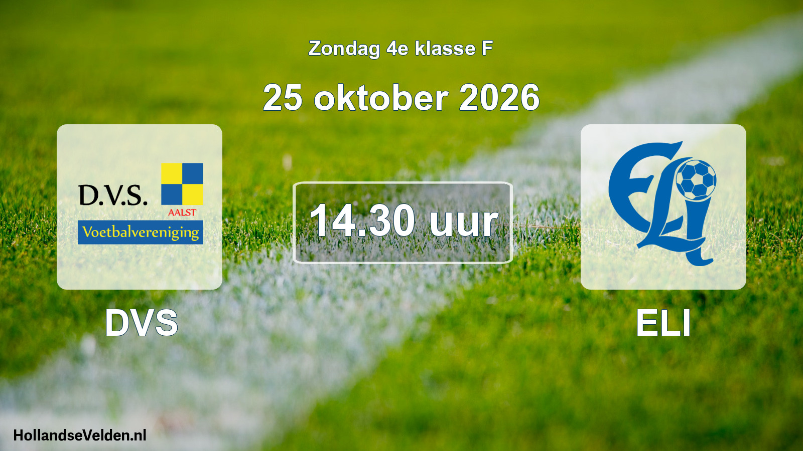 Geplande wedstrijd: DVS - ELI (25 oktober 2026)
