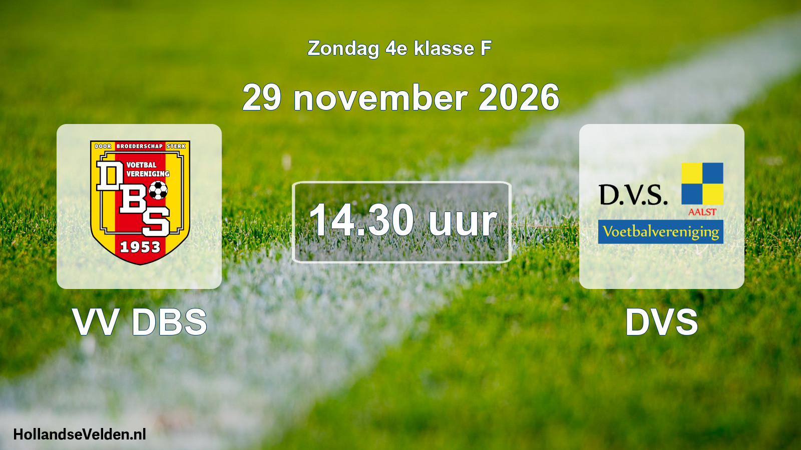 Geplande wedstrijd: VV DBS - DVS (29 november 2026)