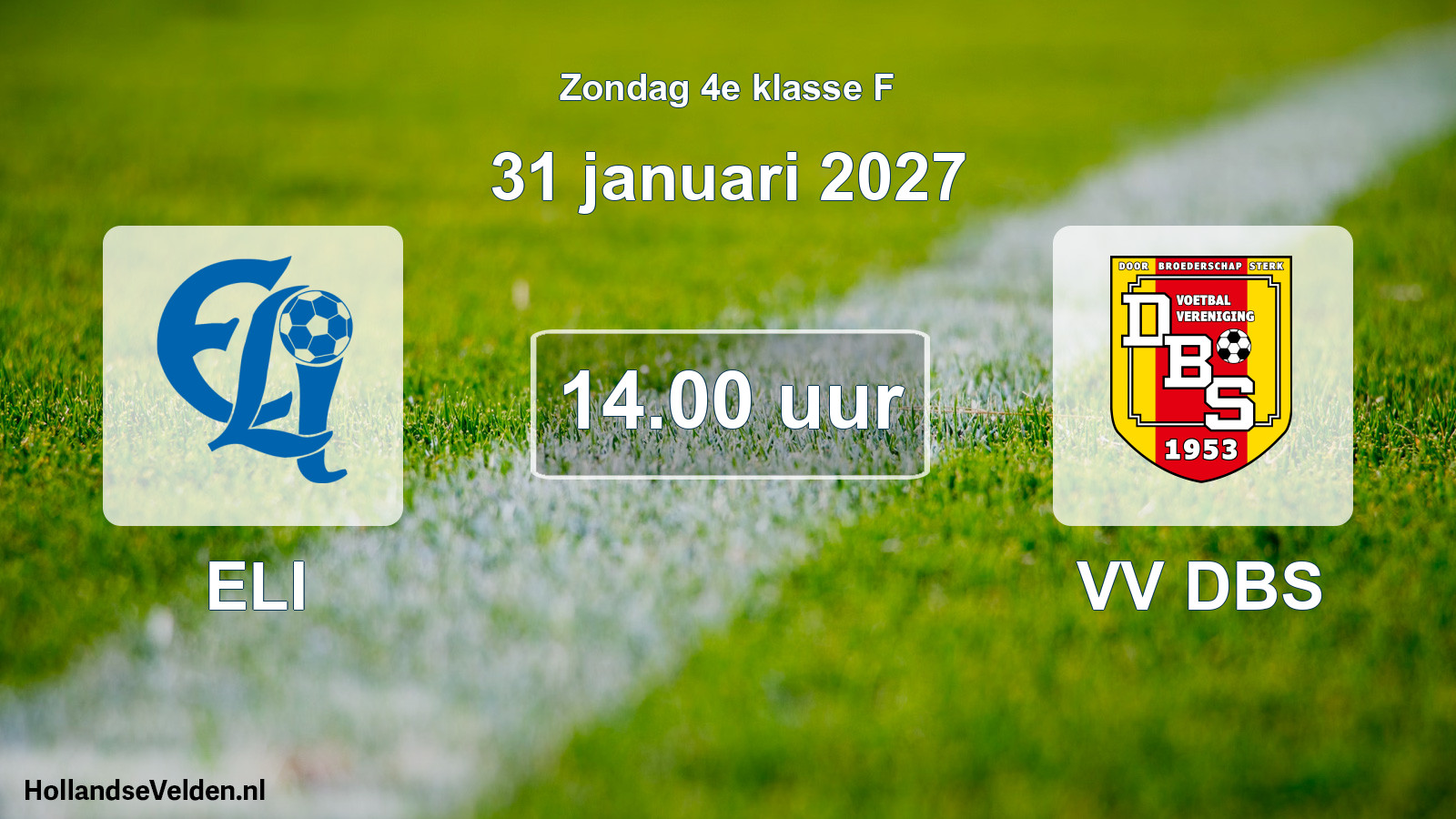 Geplande wedstrijd: ELI - VV DBS (31 januari 2027)