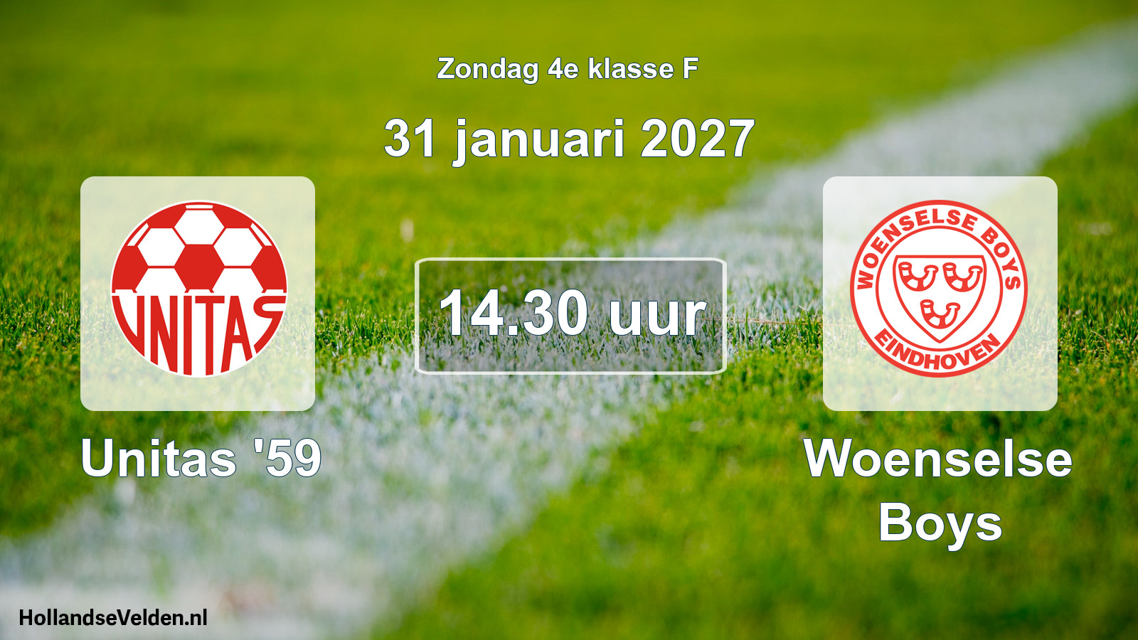Scheduled Match: Unitas '59 - Woenselse Boys (31 January 2027)