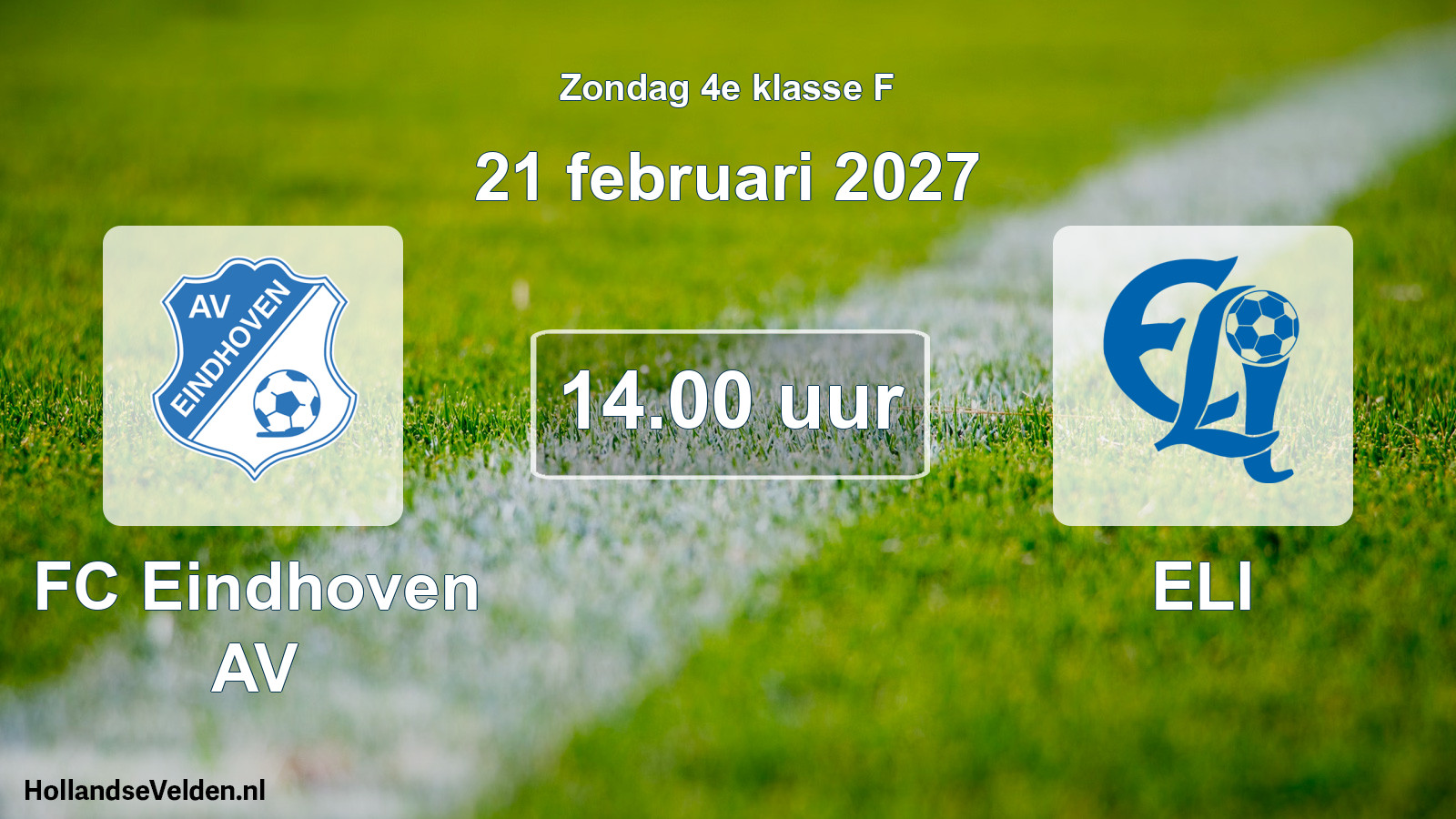 Geplande wedstrijd: FC Eindhoven AV - ELI (21 februari 2027)