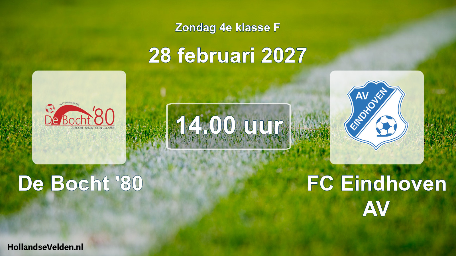 Geplande wedstrijd: De Bocht '80 - FC Eindhoven AV (28 februari 2027)
