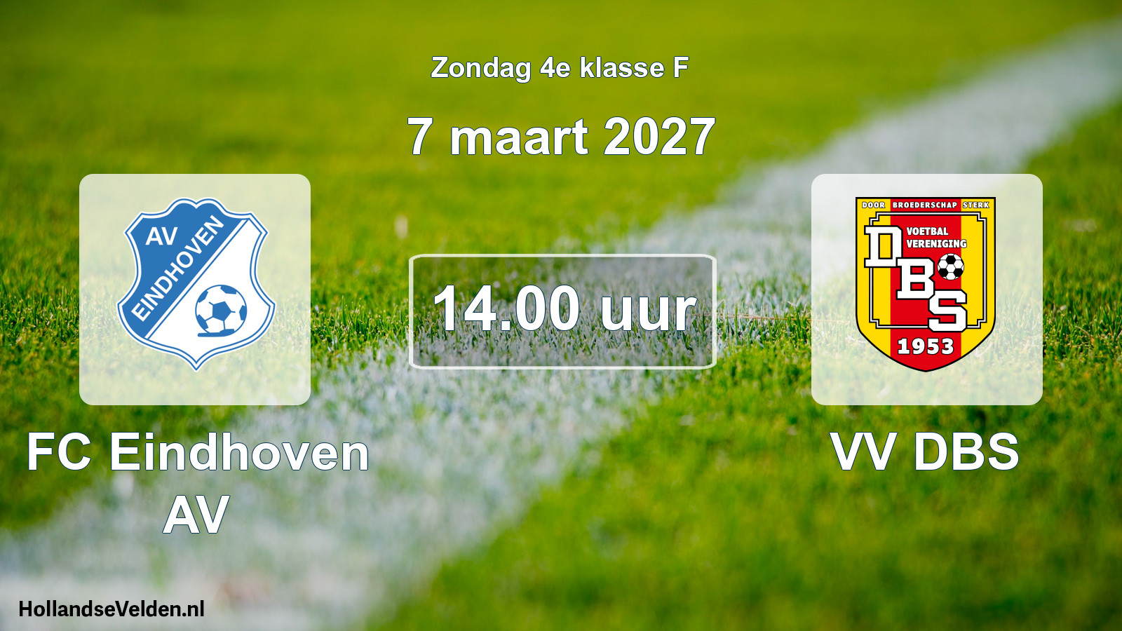 Geplande wedstrijd: FC Eindhoven AV - VV DBS (7 maart 2027)