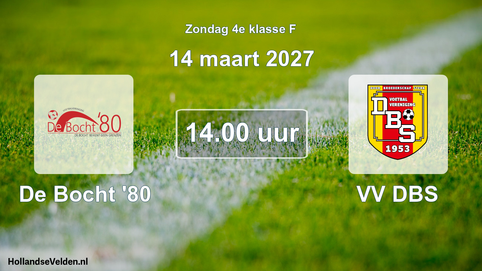 Geplande wedstrijd: De Bocht '80 - VV DBS (14 maart 2027)