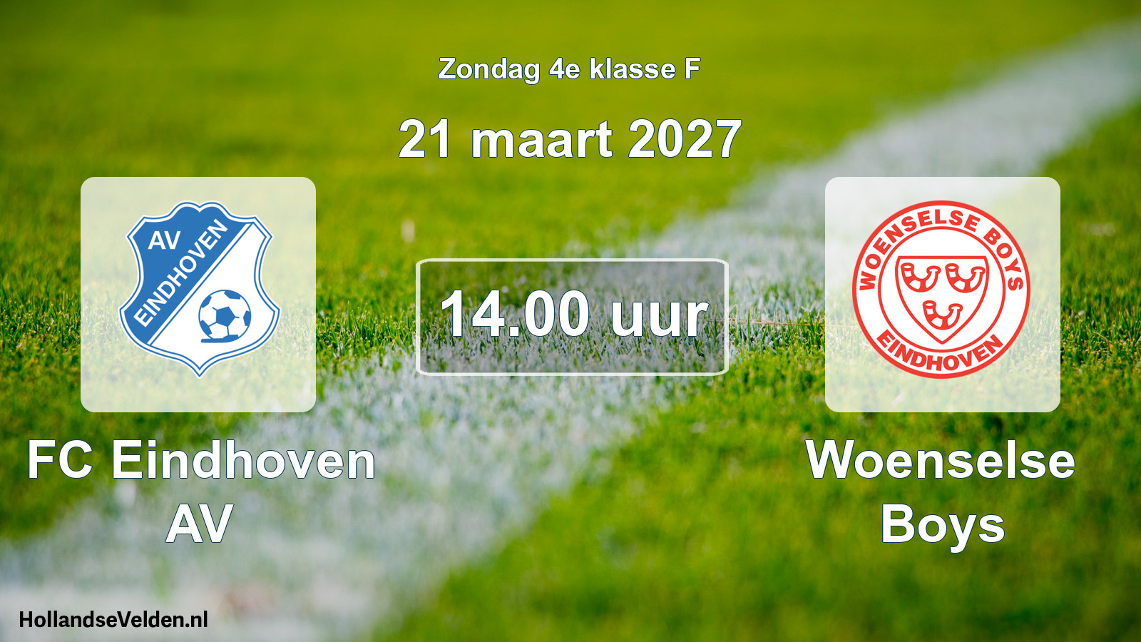 Geplande wedstrijd: FC Eindhoven AV - Woenselse Boys (21 maart 2027)