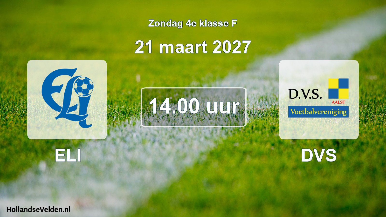 Geplande wedstrijd: ELI - DVS (21 maart 2027)