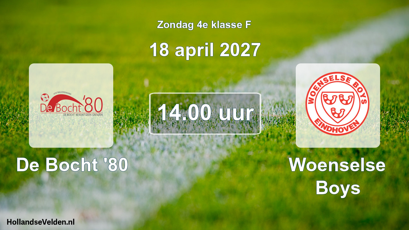 Geplande wedstrijd: De Bocht '80 - Woenselse Boys (18 april 2027)