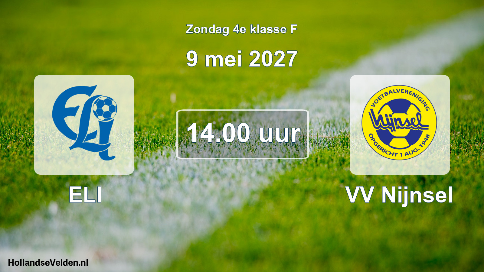 Geplande wedstrijd: ELI - VV Nijnsel (9 mei 2027)