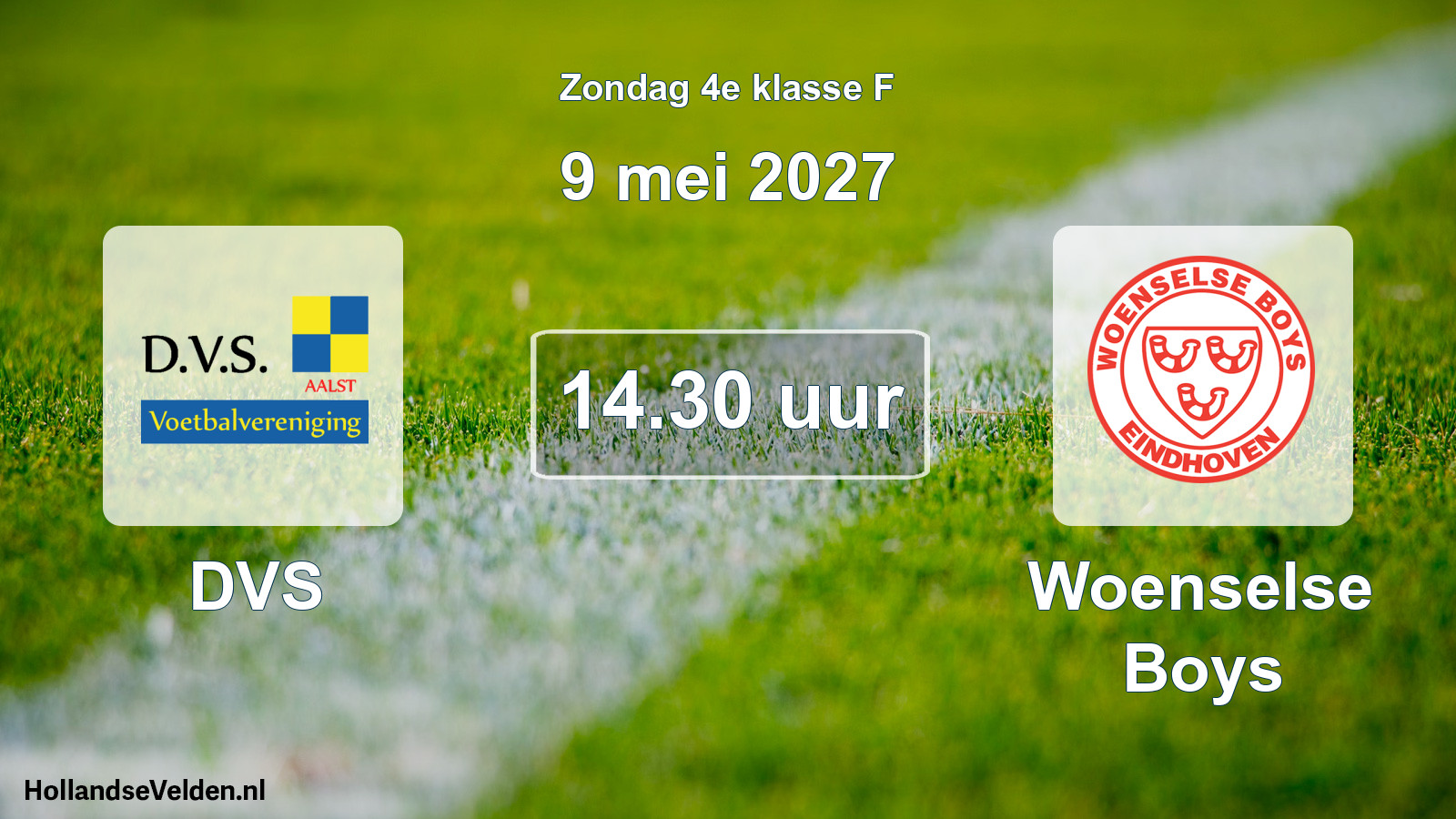 Geplande wedstrijd: DVS - Woenselse Boys (9 mei 2027)