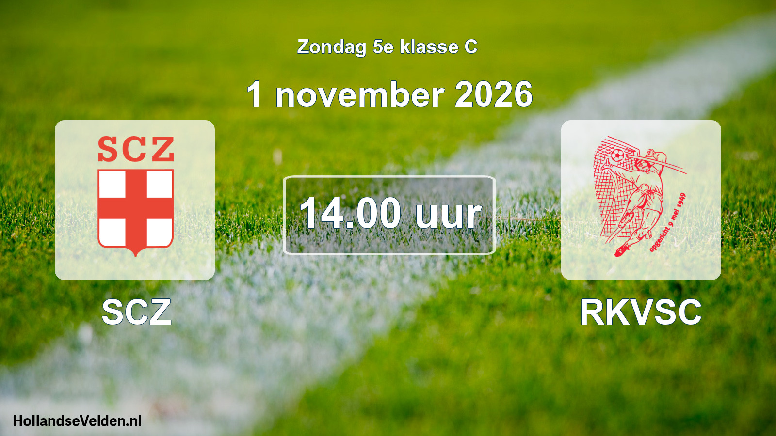 Geplande wedstrijd: SCZ - RKVSC (1 november 2026)