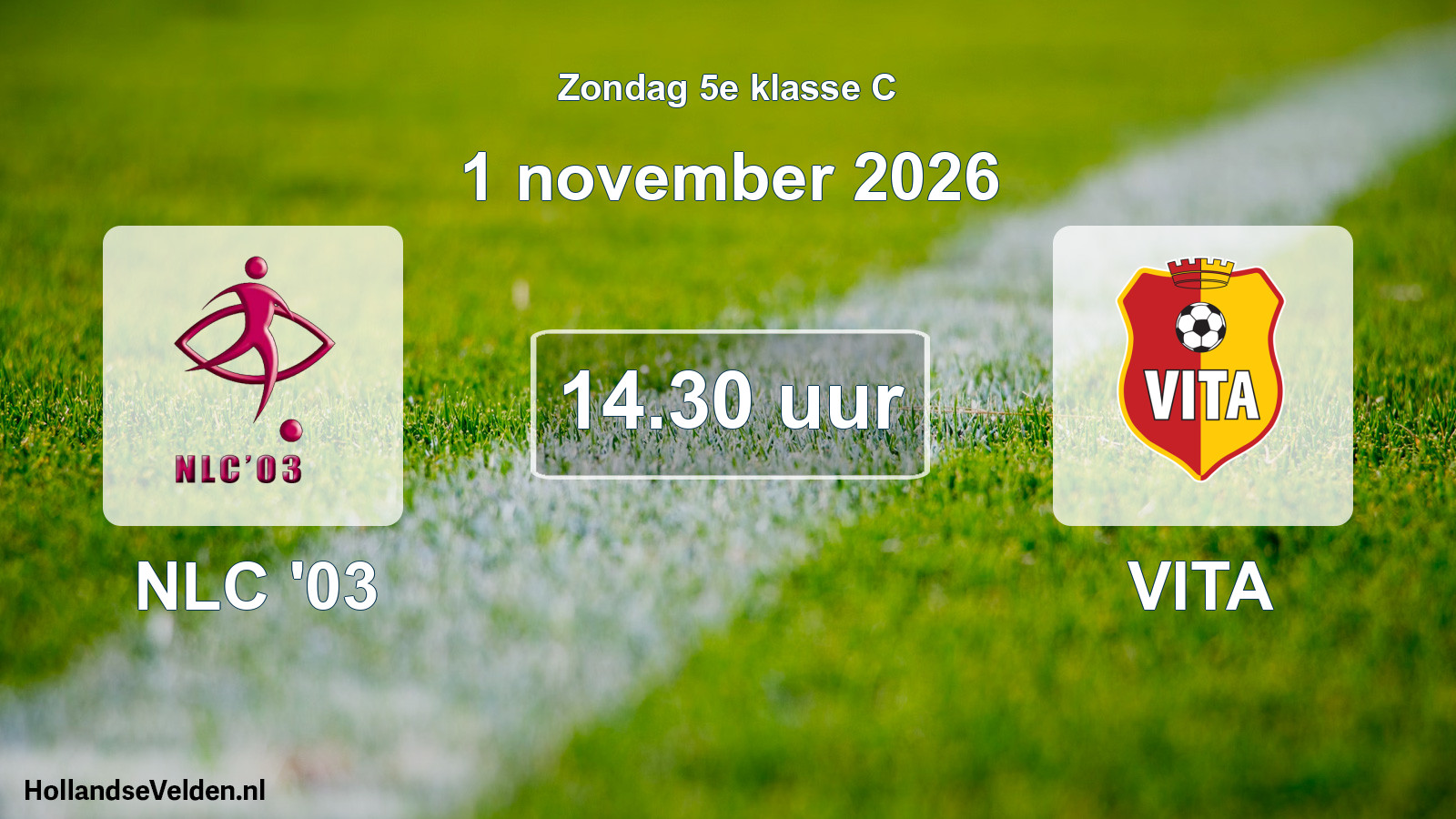 Geplande wedstrijd: NLC '03 - VITA (1 november 2026)