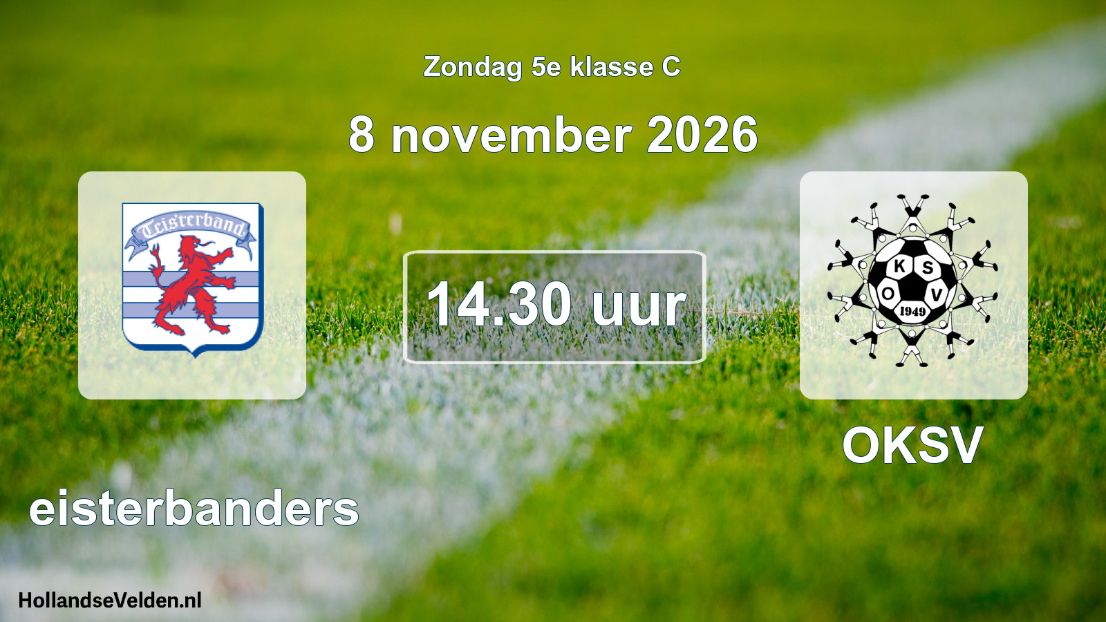 Scheduled Match: Teisterbanders - OKSV (8 November 2026)