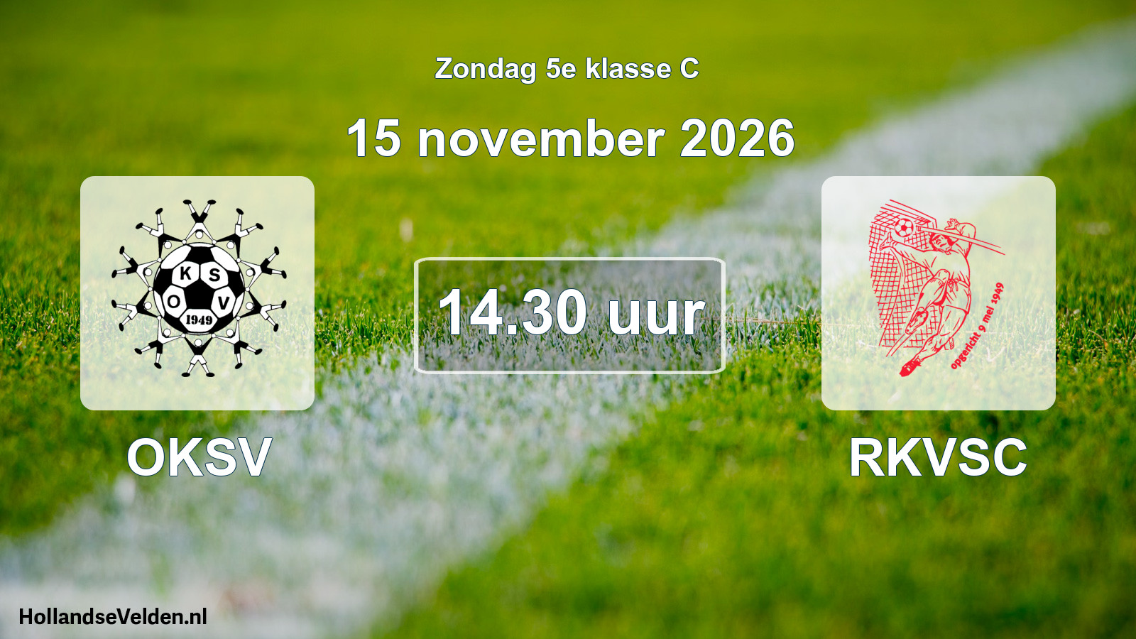 Geplande wedstrijd: OKSV - RKVSC (15 november 2026)