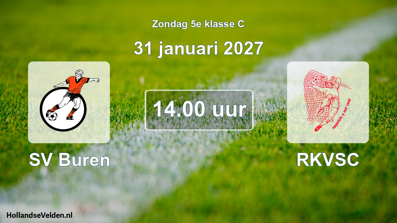 Geplande wedstrijd: SV Buren - RKVSC (31 januari 2027)
