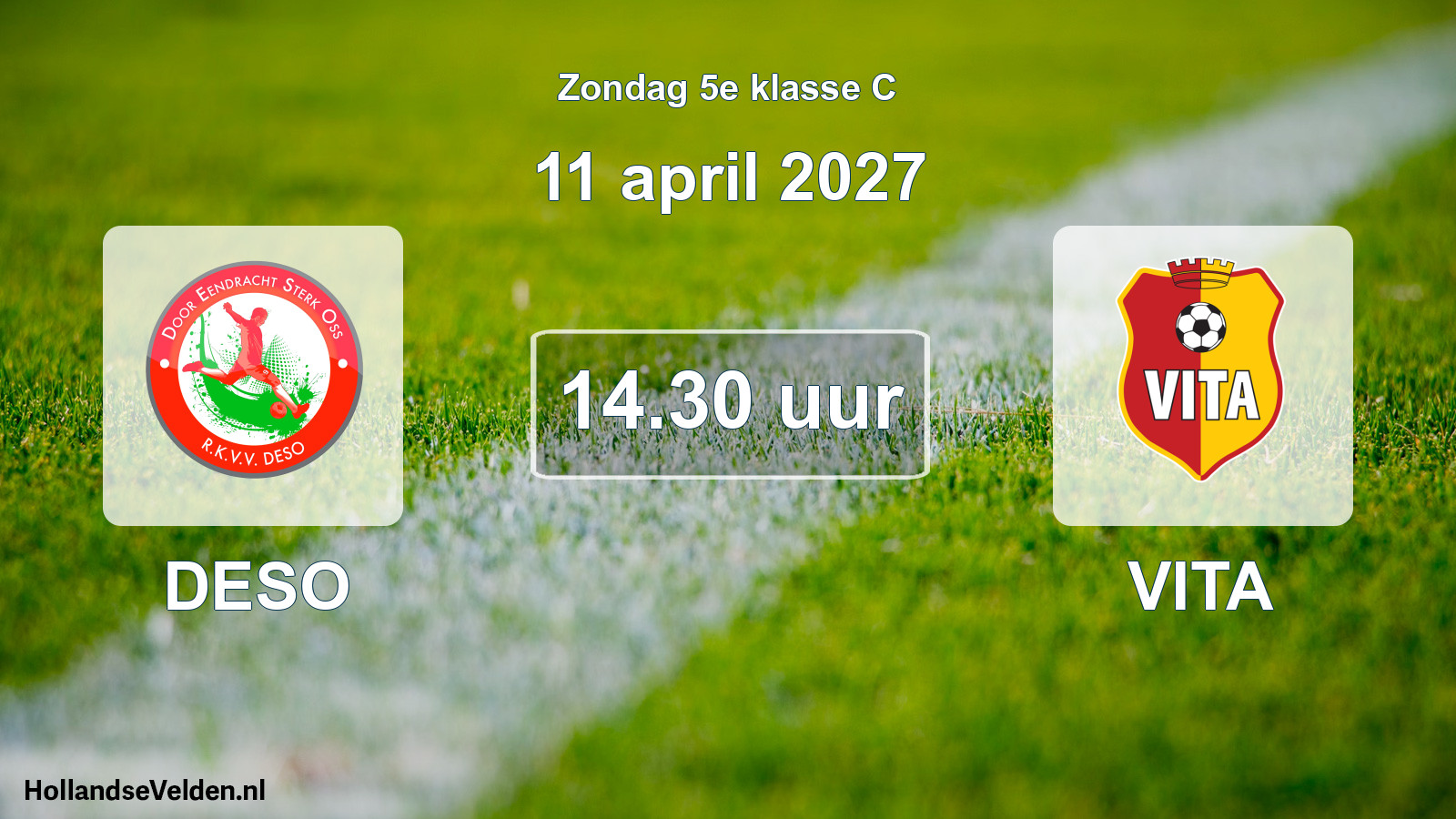 Geplande wedstrijd: DESO - VITA (11 april 2027)