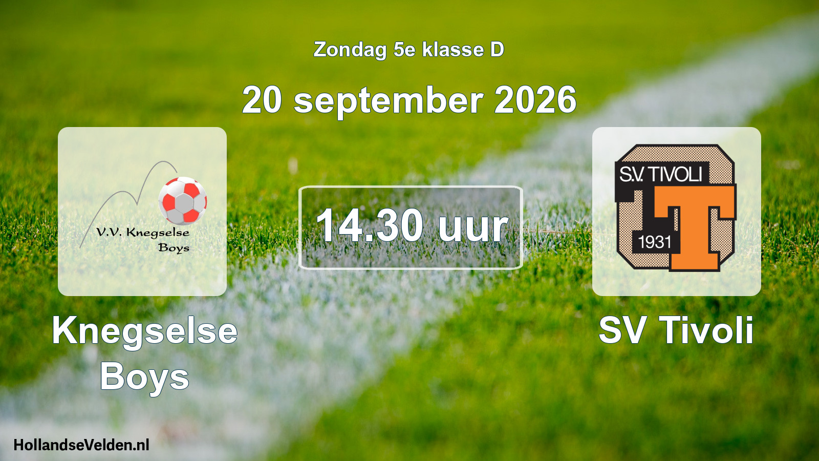 Geplande wedstrijd: Knegselse Boys - SV Tivoli (20 september 2026)