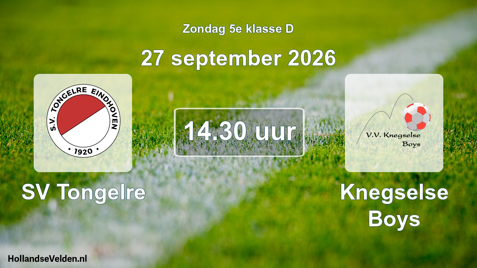 Geplande wedstrijd: SV Tongelre - Knegselse Boys (27 september 2026)