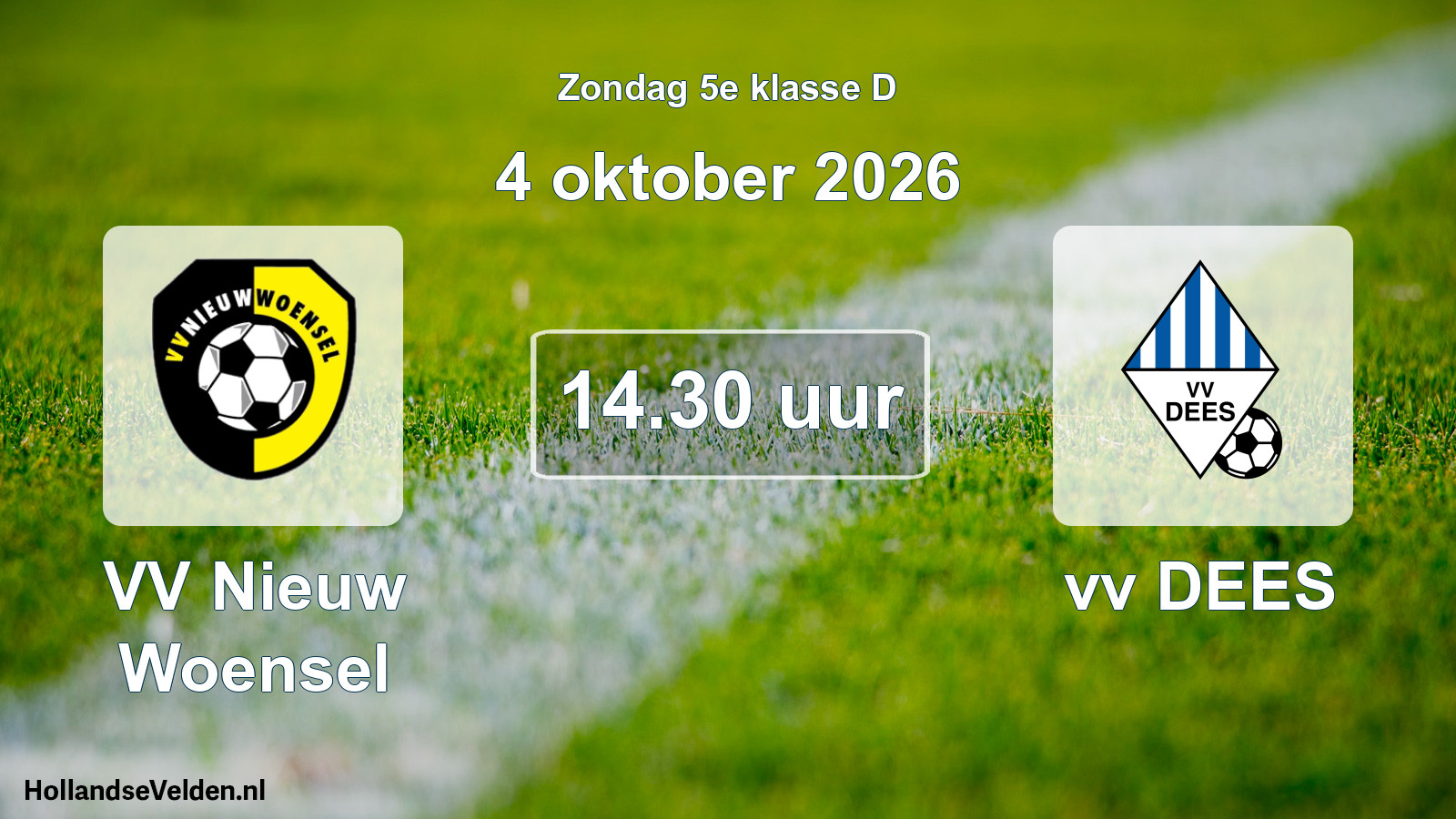 Geplande wedstrijd: VV Nieuw Woensel - vv DEES (4 oktober 2026)