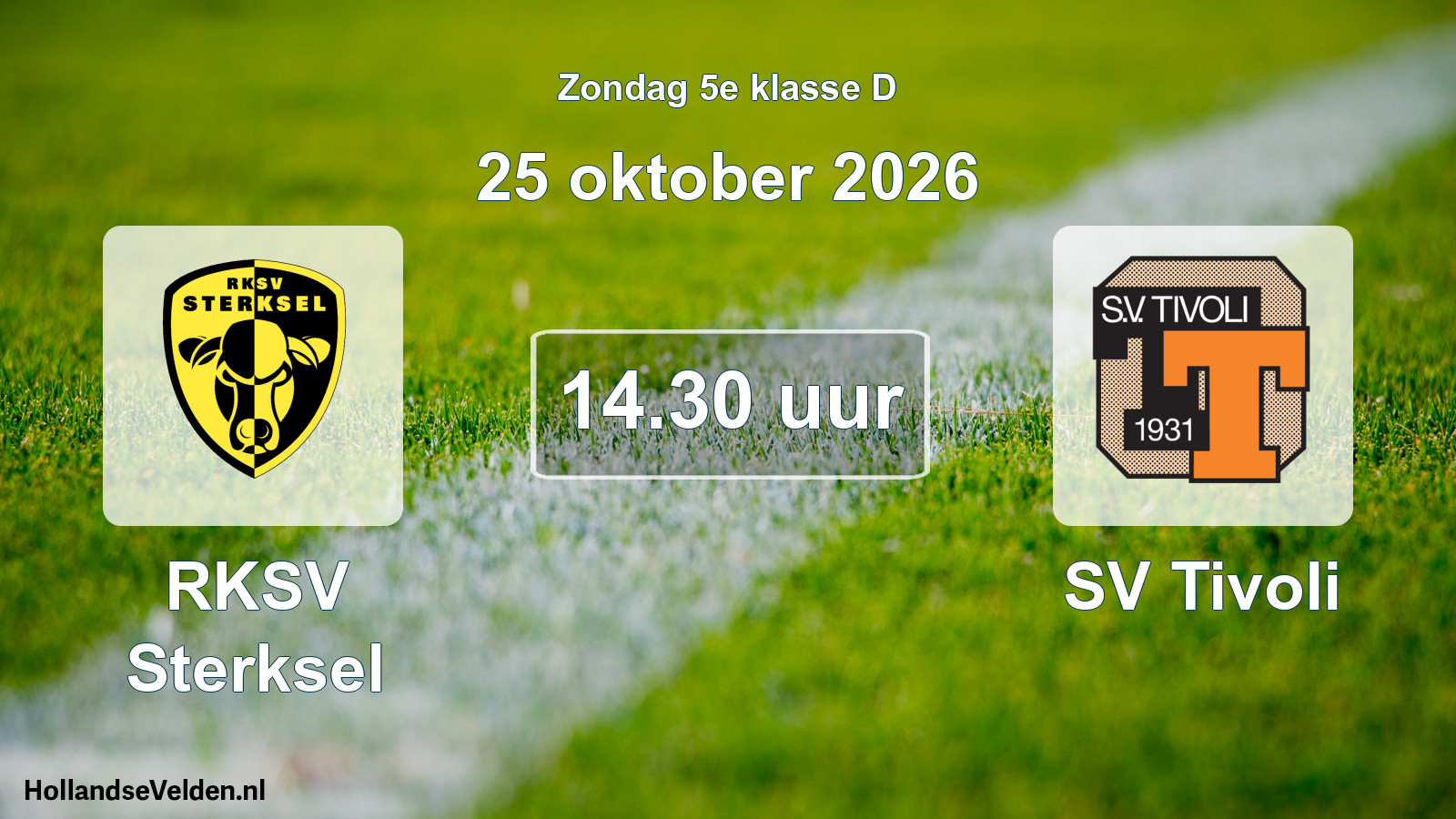Geplande wedstrijd: RKSV Sterksel - SV Tivoli (25 oktober 2026)