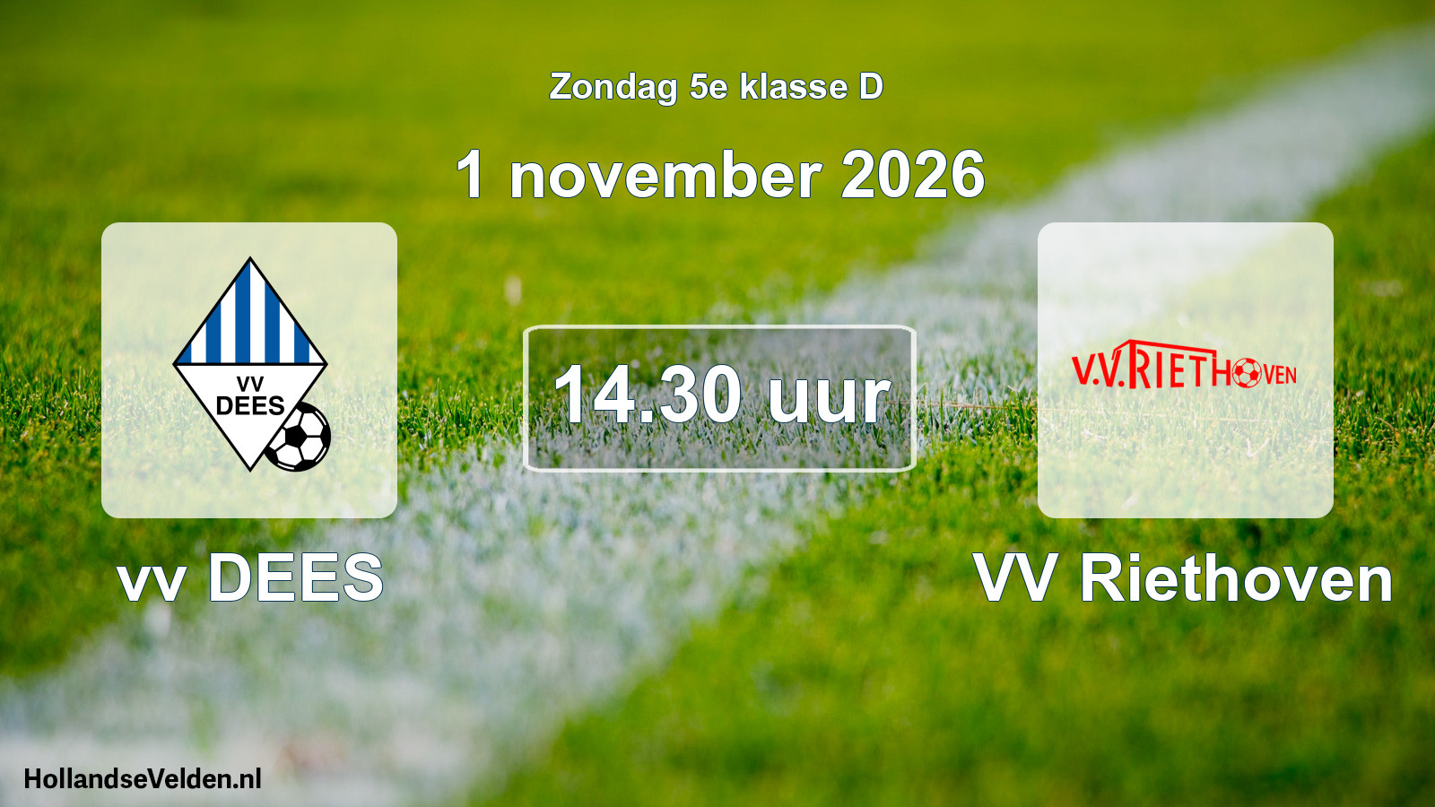 Geplande wedstrijd: vv DEES - VV Riethoven (1 november 2026)