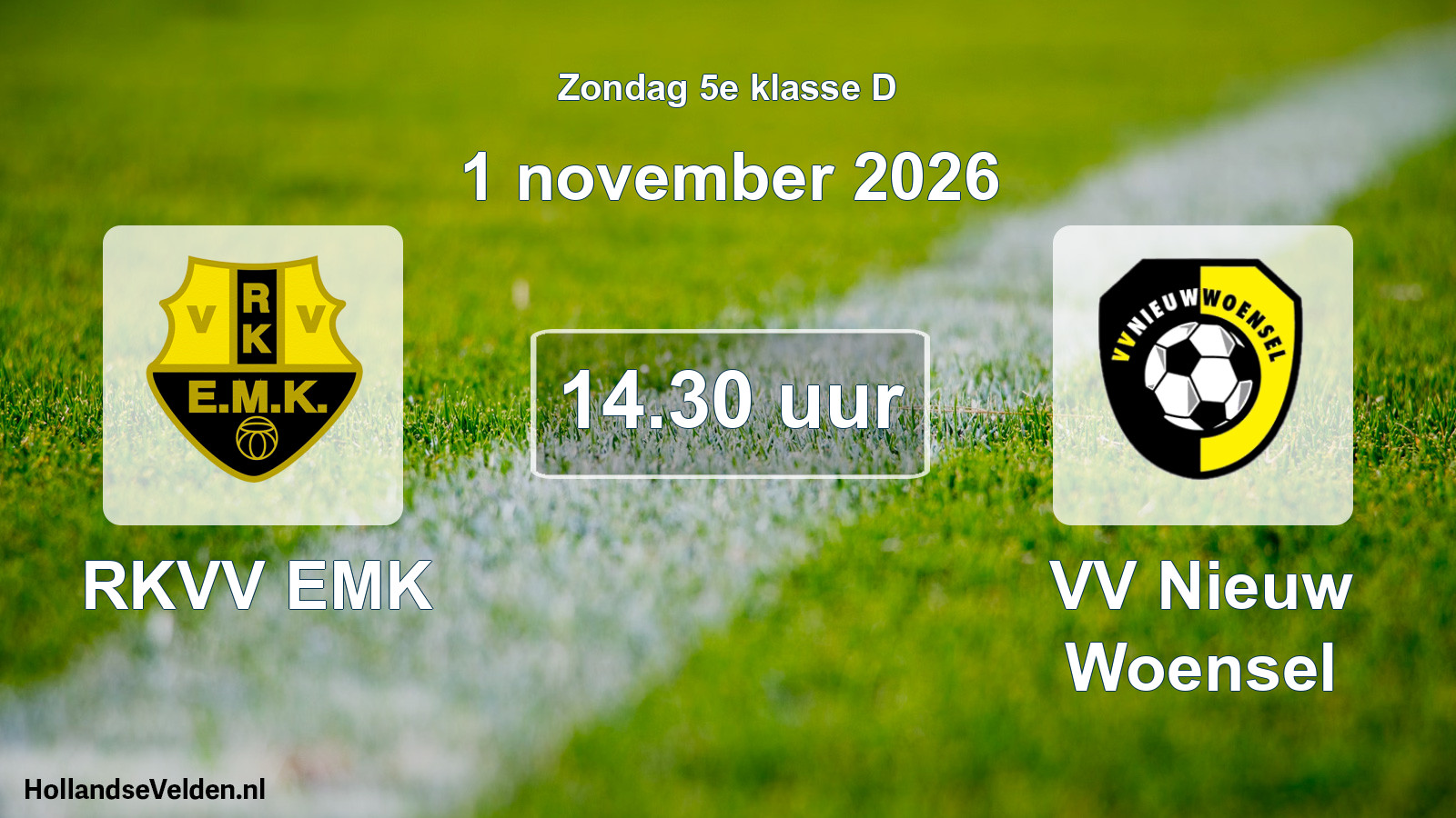 Geplande wedstrijd: RKVV EMK - VV Nieuw Woensel (1 november 2026)