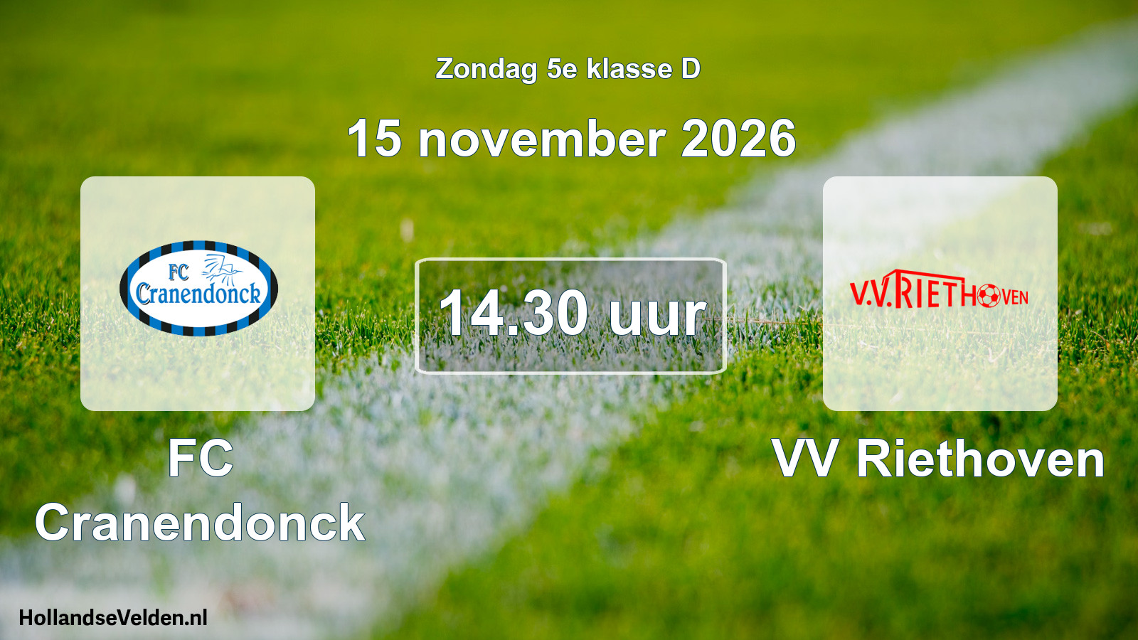 Geplande wedstrijd: FC Cranendonck - VV Riethoven (15 november 2026)