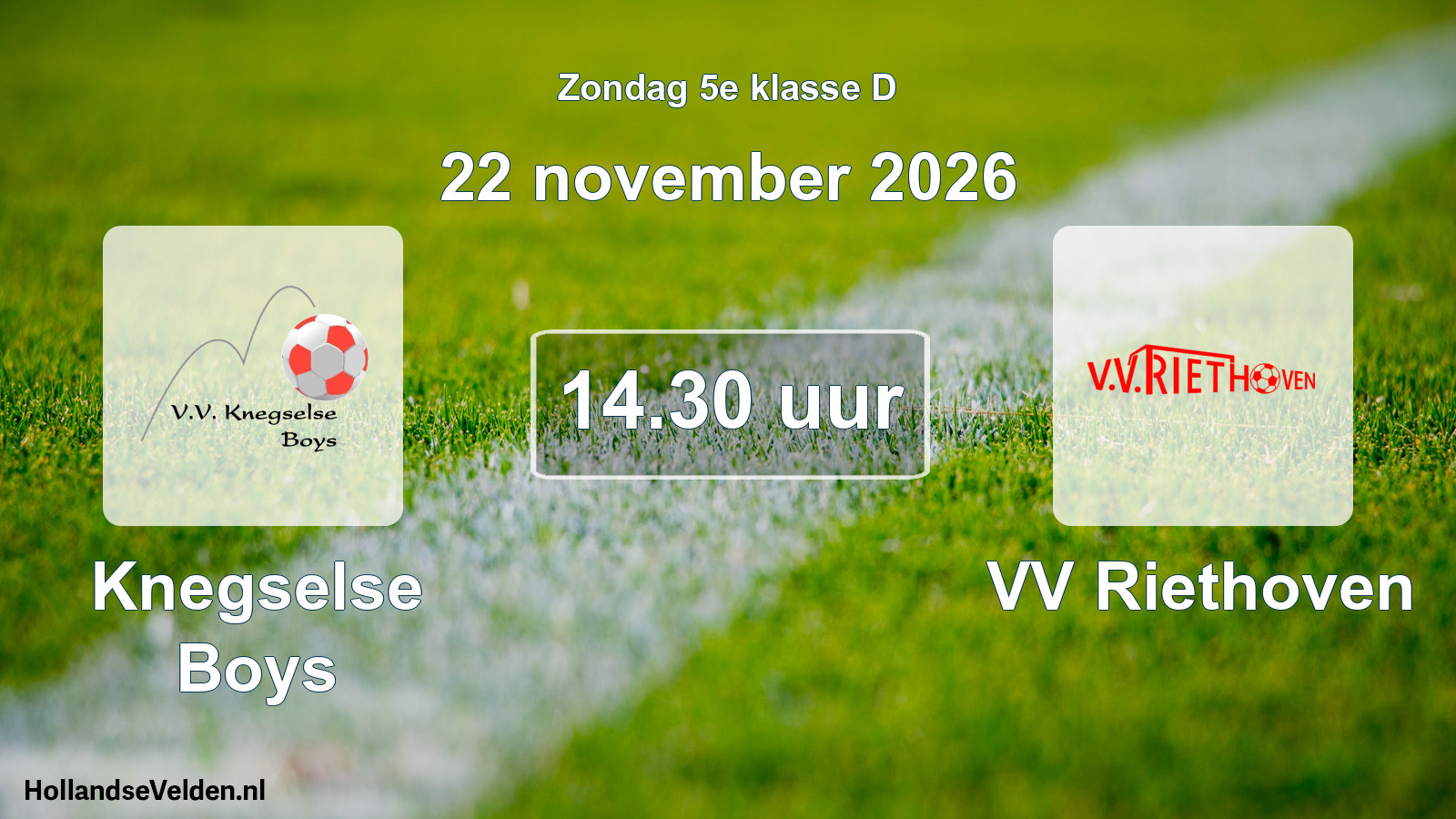 Geplande wedstrijd: Knegselse Boys - VV Riethoven (22 november 2026)