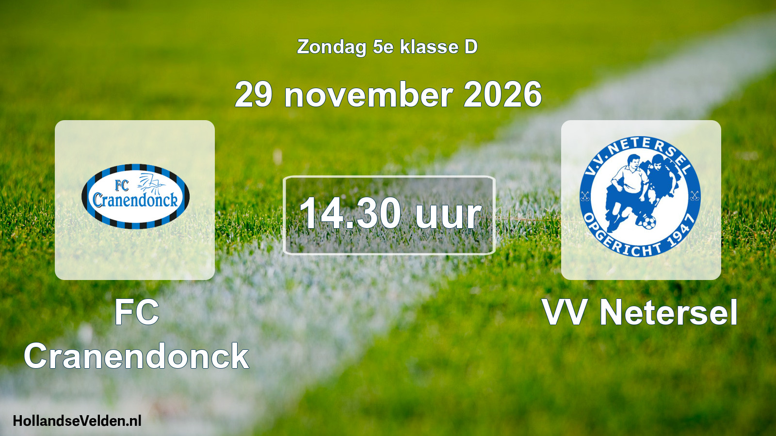 Geplande wedstrijd: FC Cranendonck - VV Netersel (29 november 2026)