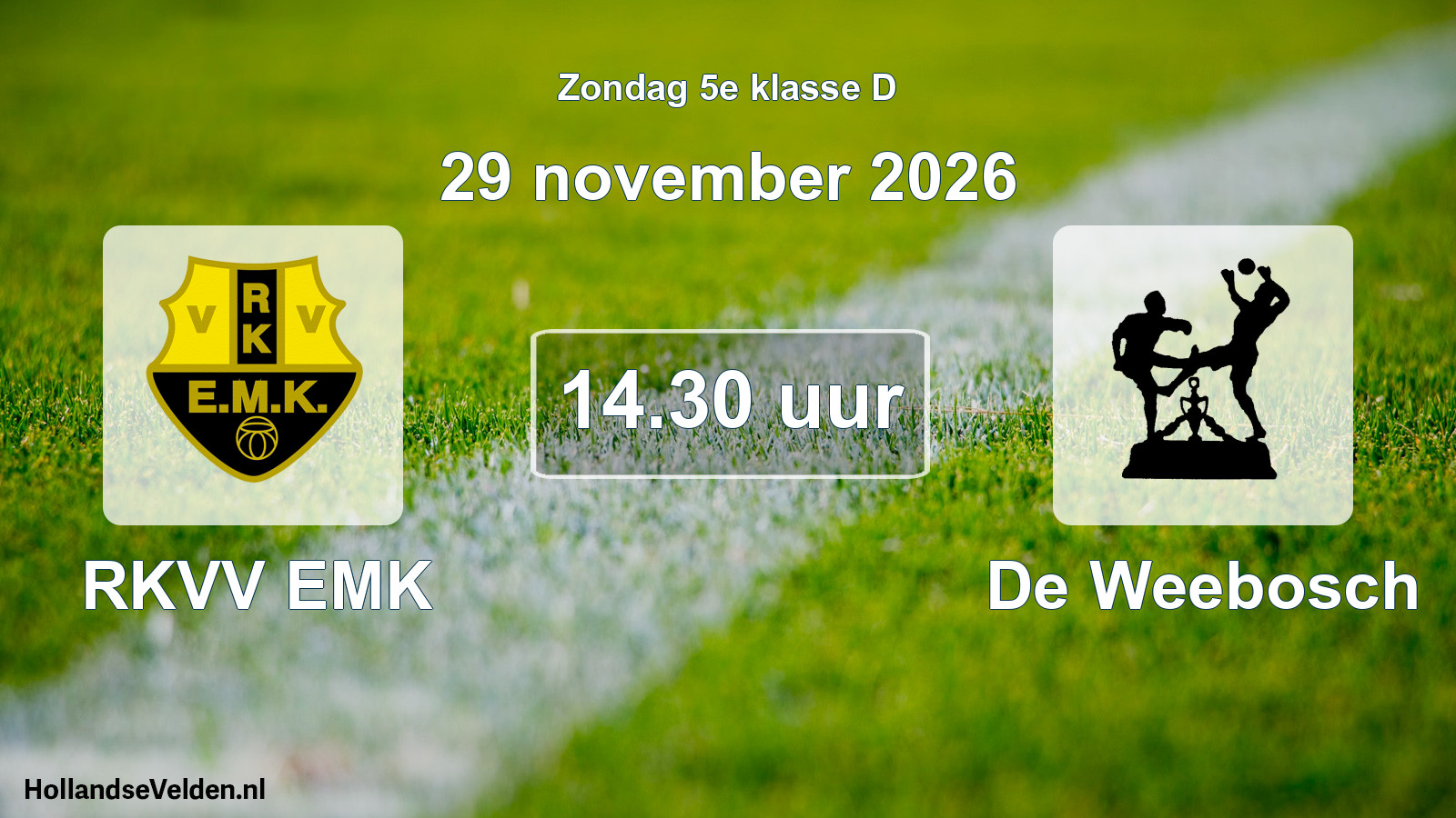 Scheduled Match: RKVV EMK - De Weebosch (29 November 2026)