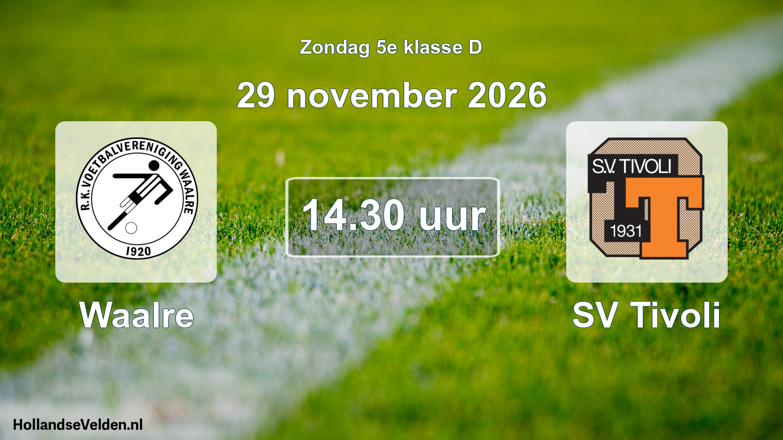 Geplande wedstrijd: Waalre - SV Tivoli (29 november 2026)