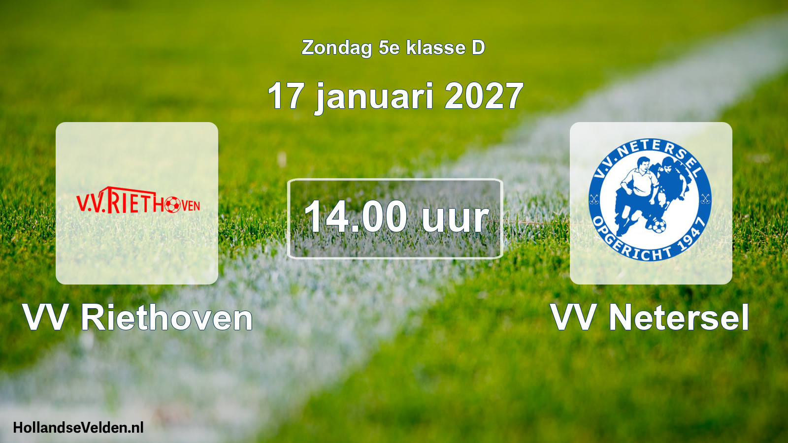 Geplande wedstrijd: VV Riethoven - VV Netersel (17 januari 2027)