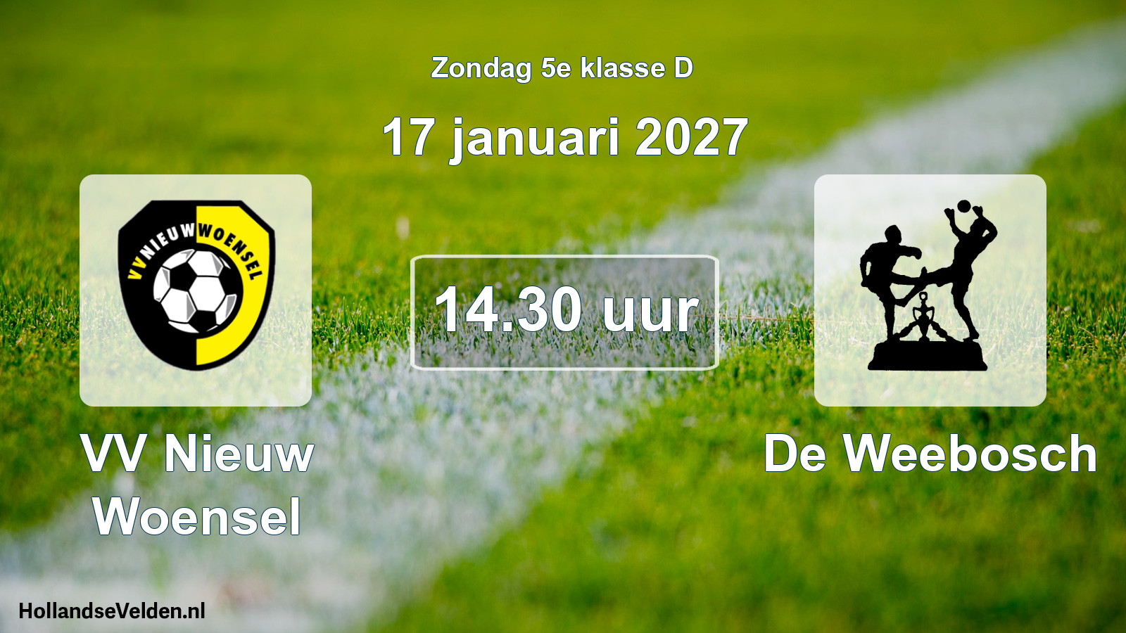 Geplande wedstrijd: VV Nieuw Woensel - De Weebosch (17 januari 2027)