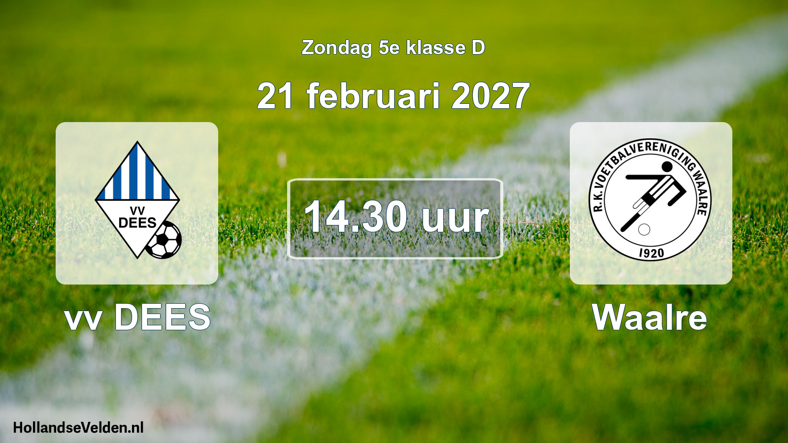 Geplande wedstrijd: vv DEES - Waalre (21 februari 2027)