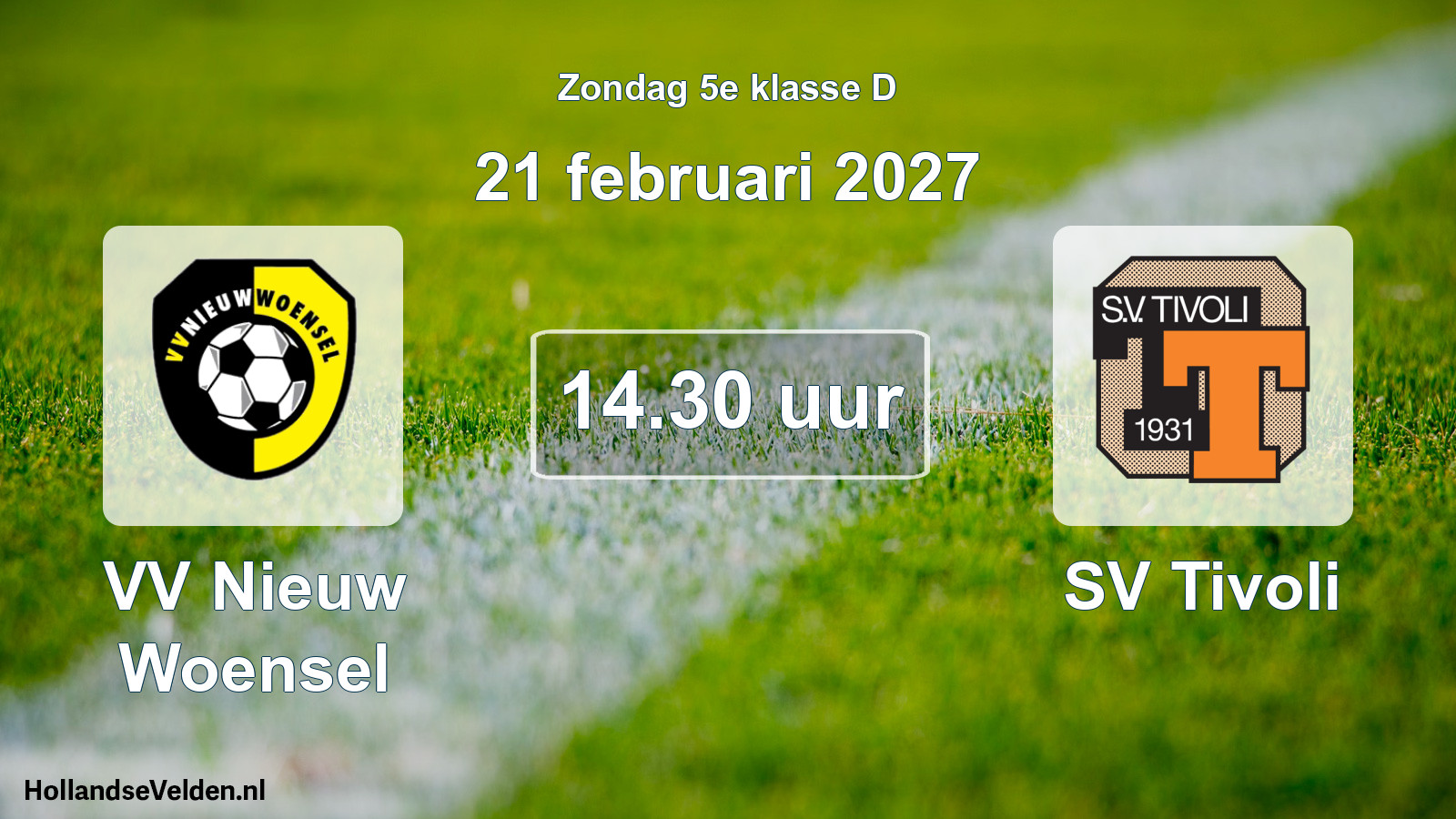 Geplande wedstrijd: VV Nieuw Woensel - SV Tivoli (21 februari 2027)