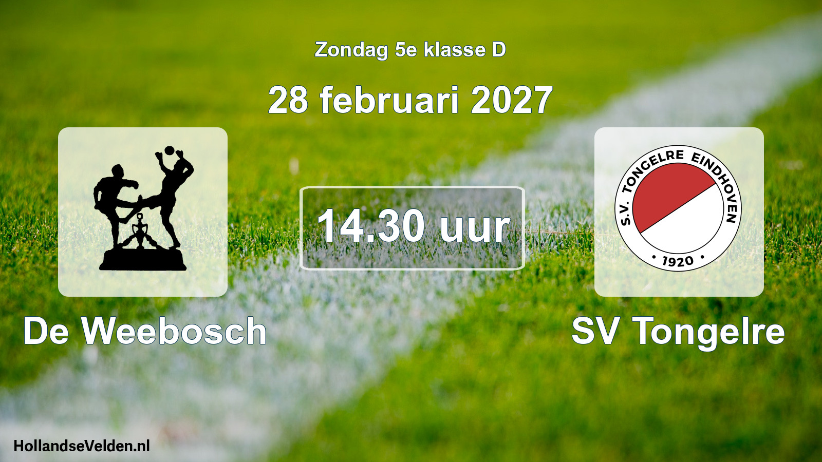 Geplande wedstrijd: De Weebosch - SV Tongelre (28 februari 2027)