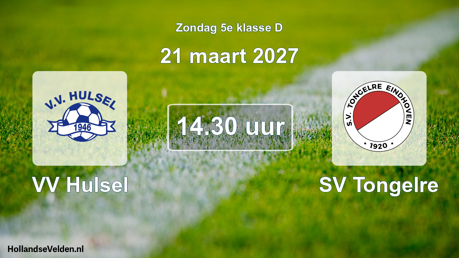 Geplande wedstrijd: VV Hulsel - SV Tongelre (21 maart 2027)