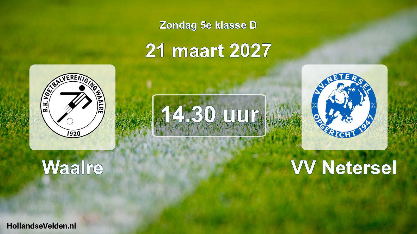 Geplande wedstrijd: Waalre - VV Netersel (21 maart 2027)