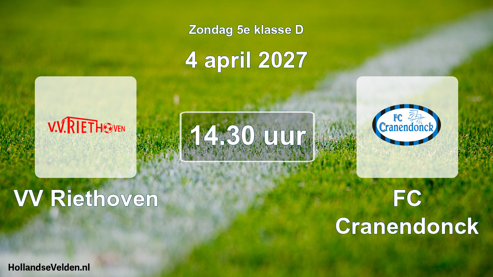 Geplande wedstrijd: VV Riethoven - FC Cranendonck (4 april 2027)