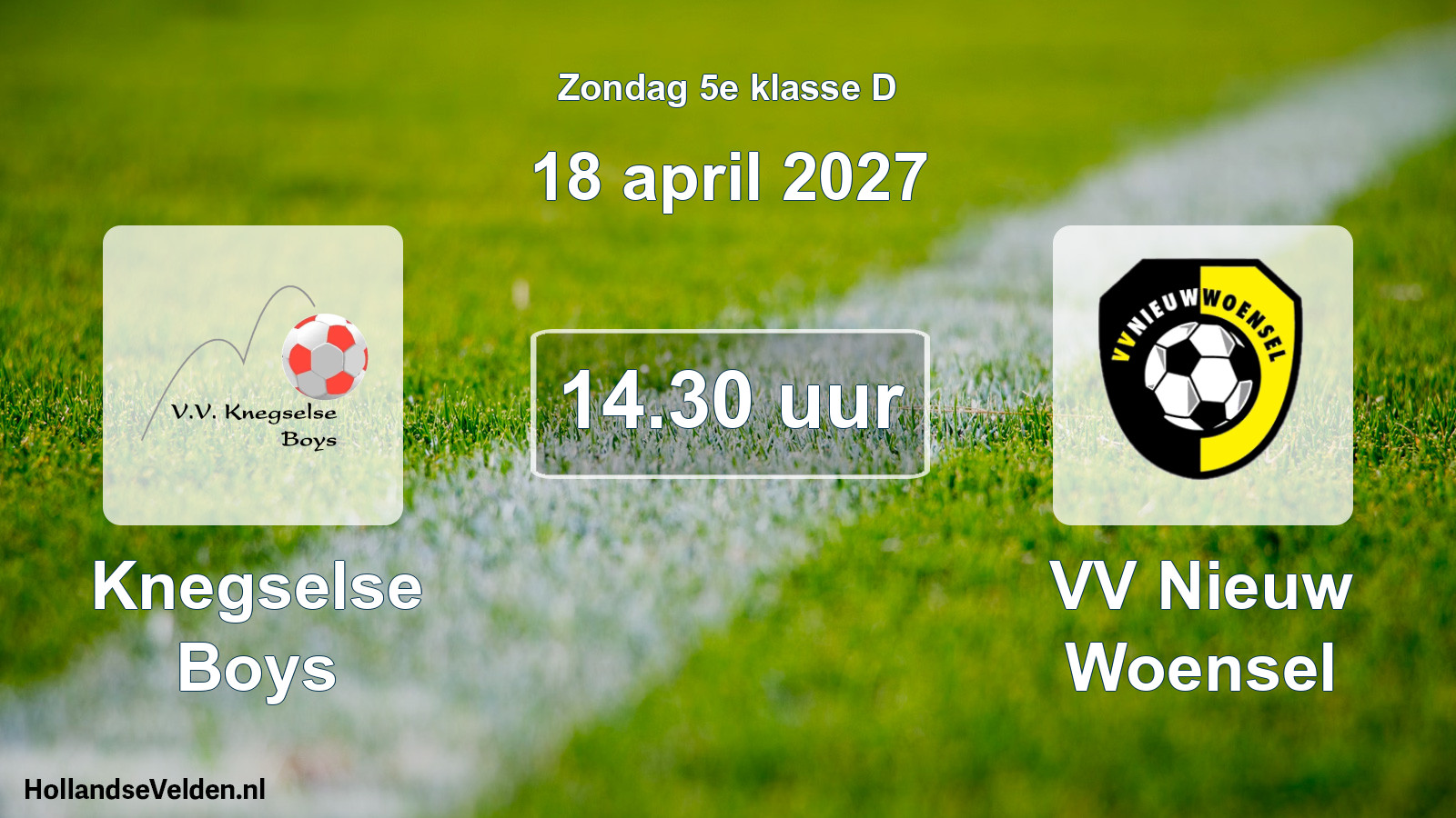 Scheduled Match: Knegselse Boys - VV Nieuw Woensel (18 April 2027)