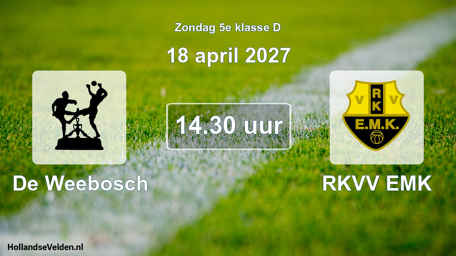 Geplande wedstrijd: De Weebosch - RKVV EMK (18 april 2027)
