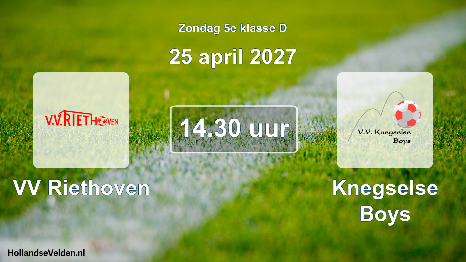 Geplande wedstrijd: VV Riethoven - Knegselse Boys (25 april 2027)