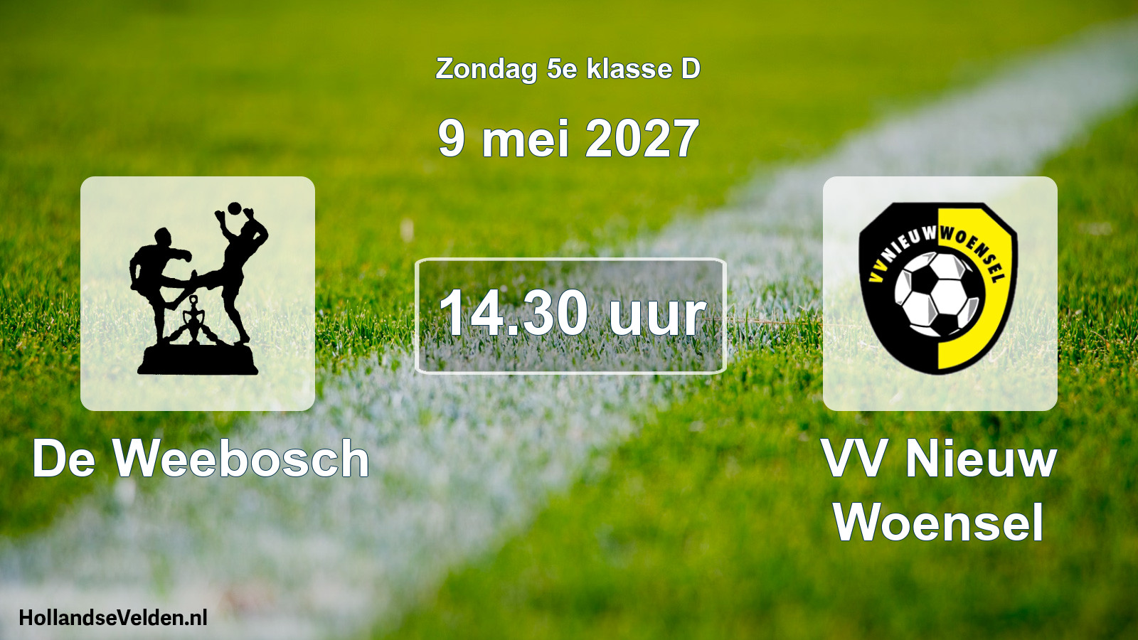 Geplande wedstrijd: De Weebosch - VV Nieuw Woensel (9 mei 2027)