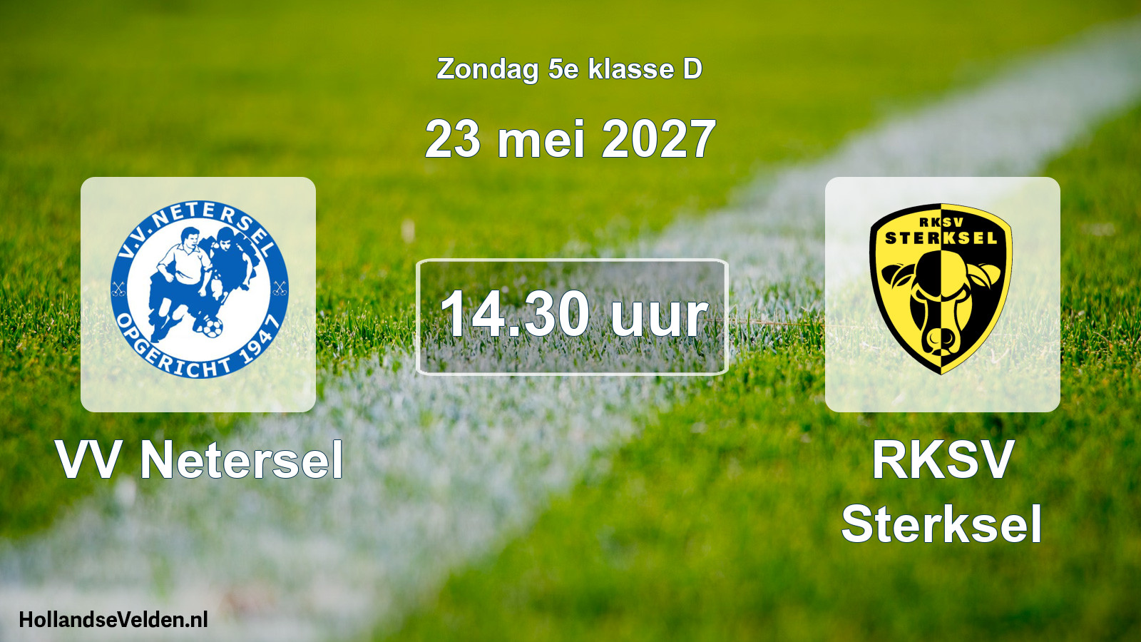 Geplande wedstrijd: VV Netersel - RKSV Sterksel (23 mei 2027)