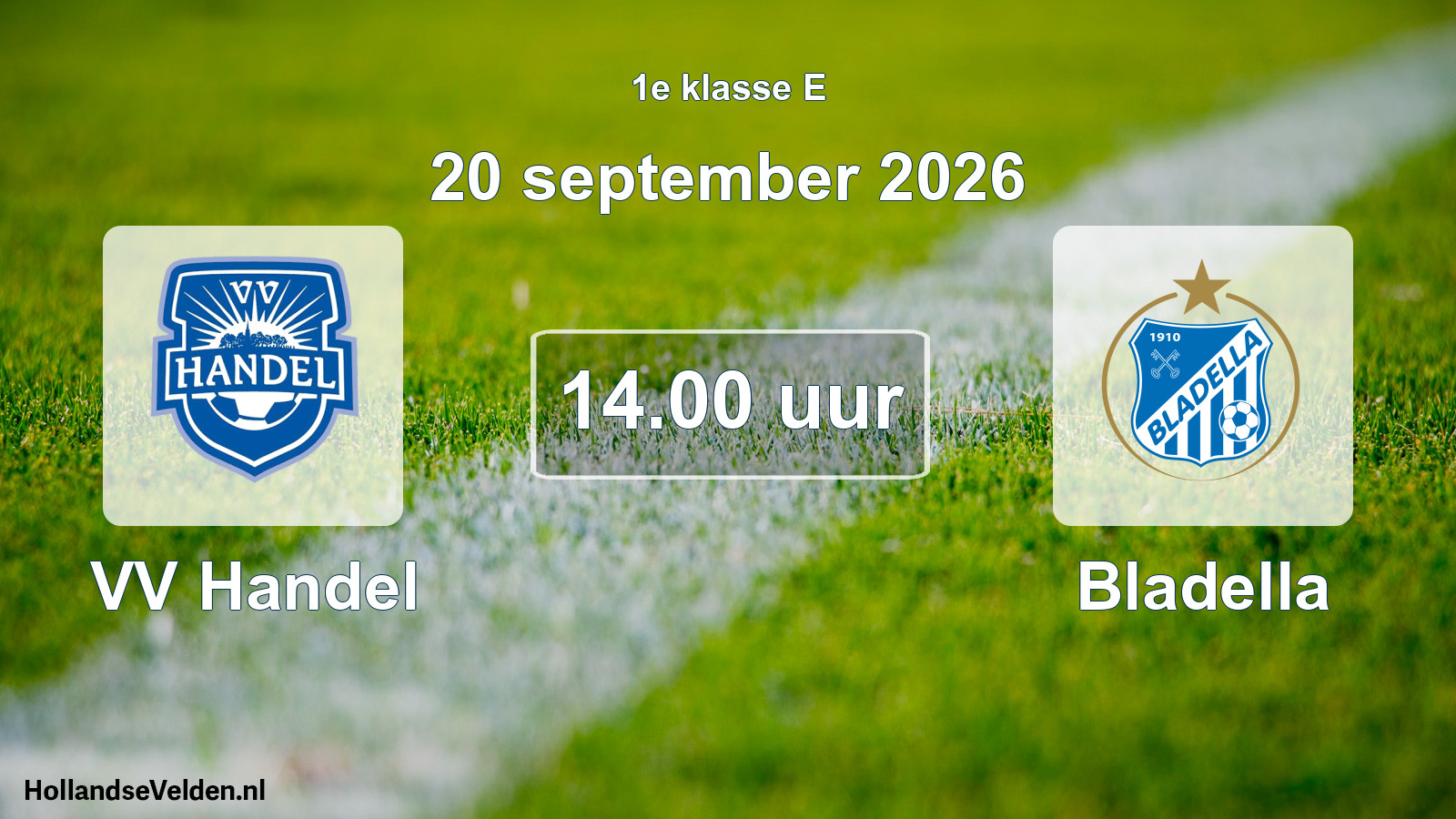 Geplande wedstrijd: VV Handel - Bladella (20 september 2026)