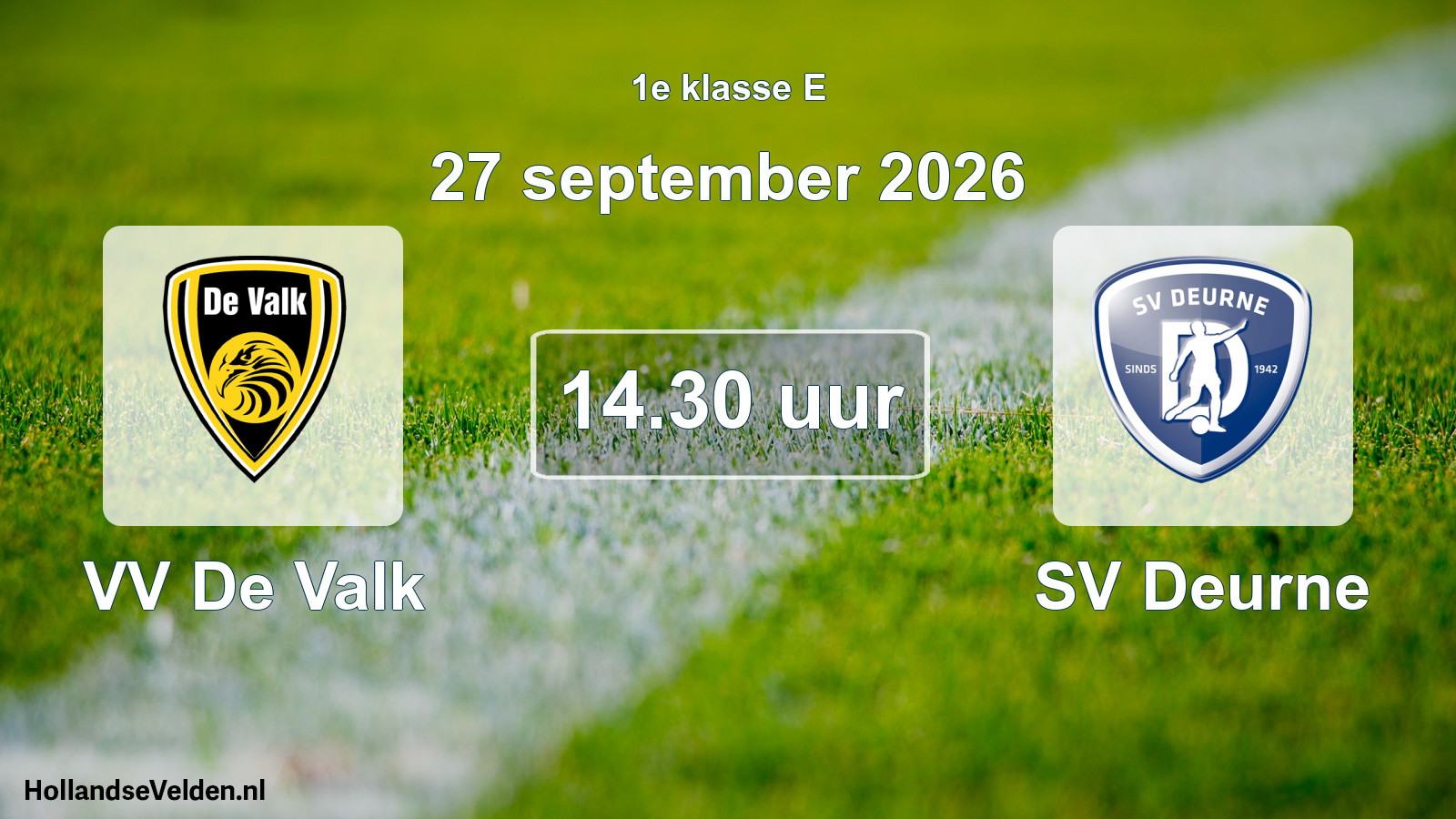 Geplande wedstrijd: VV De Valk - SV Deurne (27 september 2026)