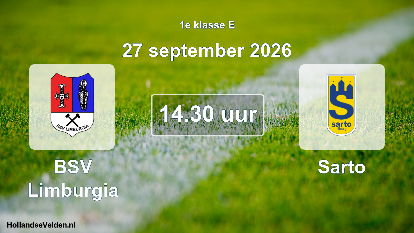 Geplande wedstrijd: BSV Limburgia - Sarto (27 september 2026)
