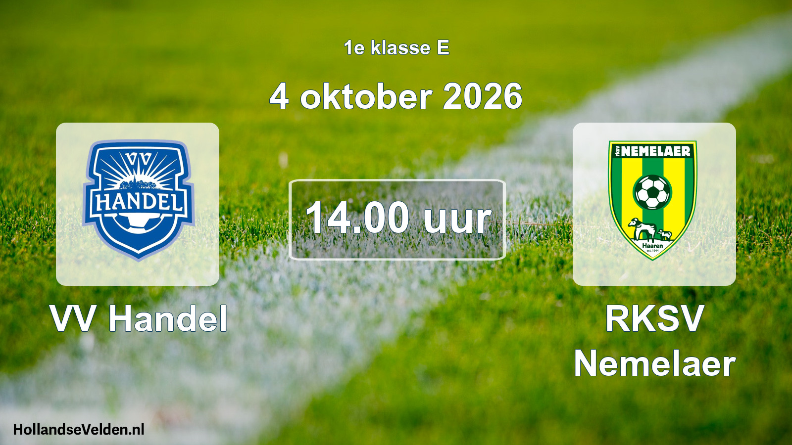 Geplande wedstrijd: VV Handel - RKSV Nemelaer (4 oktober 2026)