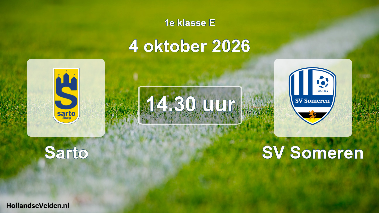 Geplande wedstrijd: Sarto - SV Someren (4 oktober 2026)